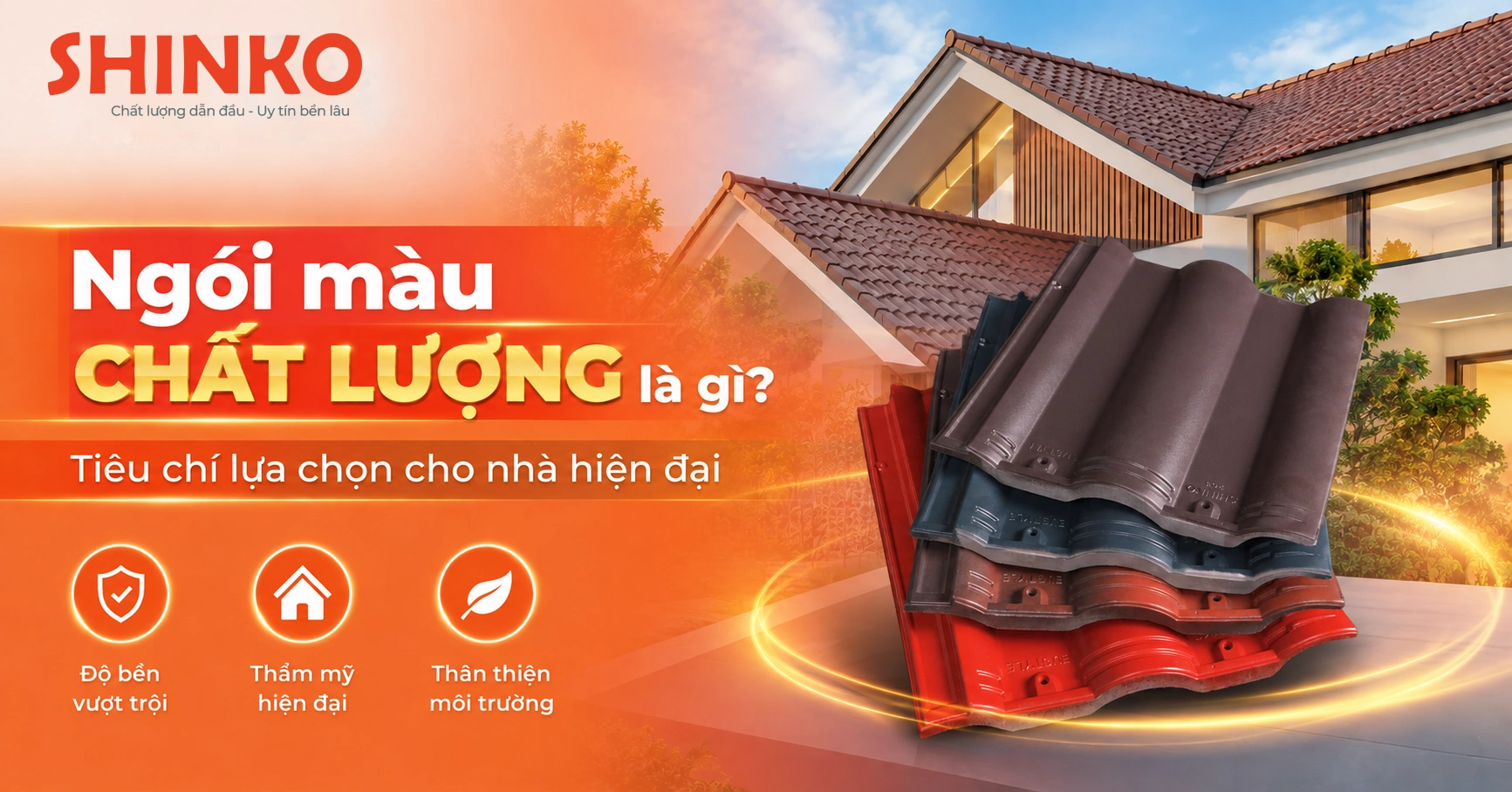 Ngói màu chất lượng là gì Tiêu chí lựa chọn cho nhà hiện đại dd
