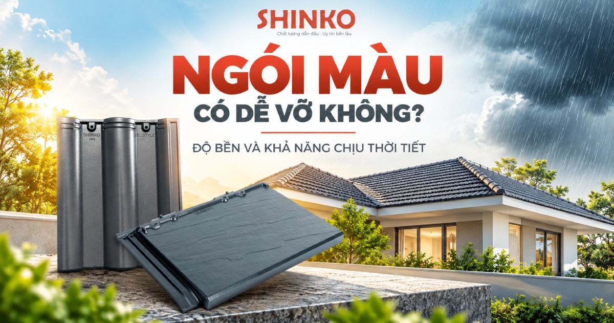 Ngói màu có dễ vỡ không, Độ bền và khả năng chịu thời tiết