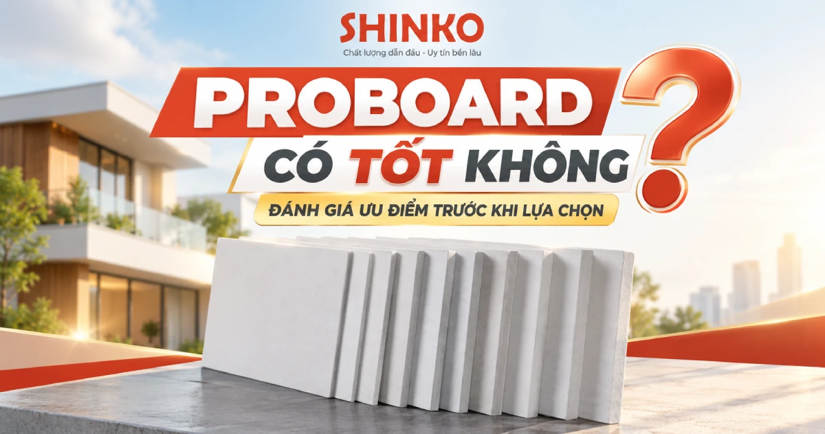 PROBOARD có tốt không