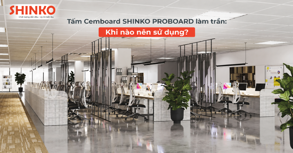 Tấm Cemboard SHINKO PROBOARD làm trần